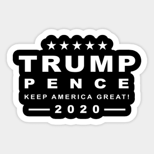 Donald Trump President 2020 Pence, Keep America Great Sticker